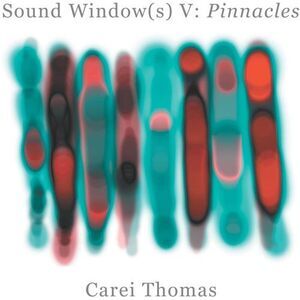 Carei Thomas - Sound Windows V: Pinnacles  CD